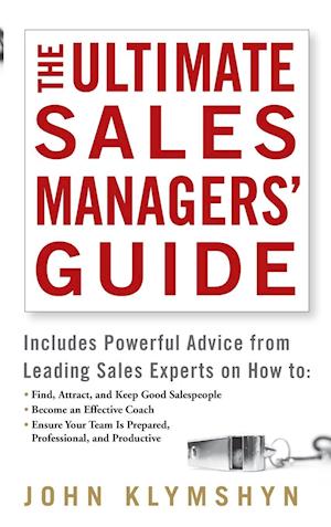 The Ultimate Sales Managers' Guide