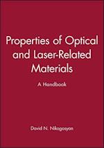 Properties of Optical & Laser–Related Materials – A Handbook