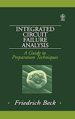 Integrated Circuit Failure Analysis – A Guide to Preparation Techniques