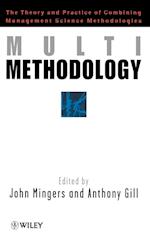 Multimethodology – The Theory & Practice of Combining Management Science Methodologies