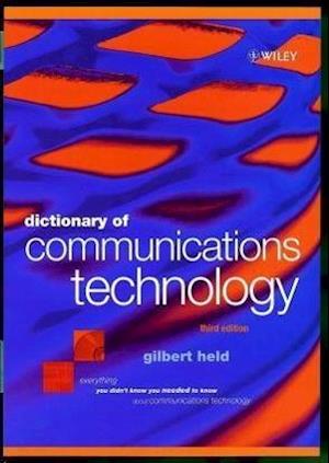 Dictionary of Communications Technology