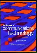 Dictionary of Communications Technology – Terms, Definitions & Abbreviations 3e