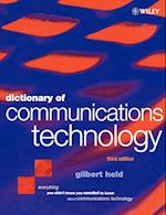 Dictionary of Communications Technology – Terms, Definitions & Abbreviations 3e