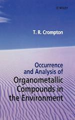 Occurrence and Analysis of Organometallic Compounds in the Environment