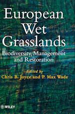 European Wet Grasslands – Biodiversity, Management  & Restoration
