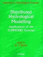 Distributed Hydrological Modelling – Applications of the Topmodel Concept (Paper only)