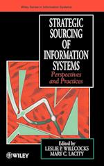 Strategic Sourcing of Information Systems – Perspectives & Practices