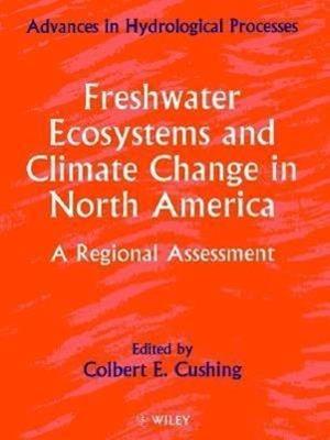 Freshwater Ecosystems and Climate Change in North America