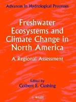 Freshwater Ecosystems & Climate Change in North America – A Regional Assessment