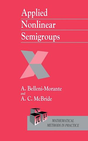 Applied Nonlinear Semigroups