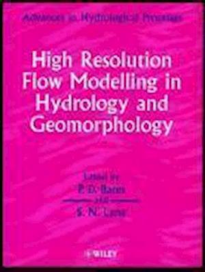 High Resolution Flow Modelling in Hydrology & Geomorphology