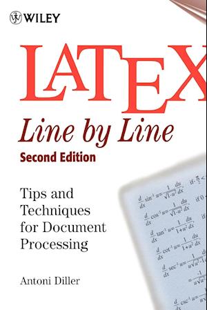 Latex Line by Line – Tips & Techniques for Document Processing 2e