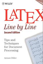Latex Line by Line – Tips & Techniques for Document Processing 2e