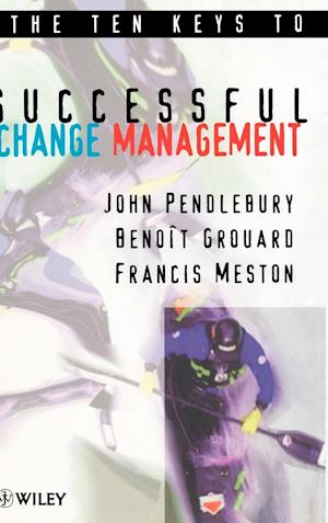 The Ten Keys to Successful Change Management