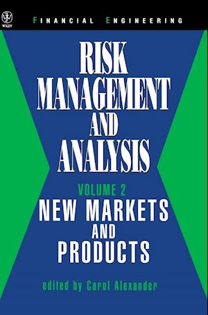 Risk Management and Analysis, New Markets and Products