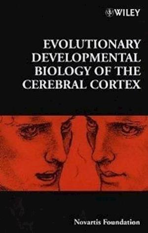 Evolutionary Developmental Biology of the Cerebral Cortex