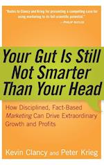 Your Gut is Still Not Smarter Than Your Head