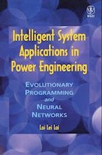 Intelligent System Applications in Power Engineering– Evolutionary Programming & Neural Networks
