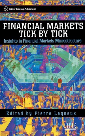 Financial Markets Tick by Tick – Insights in Financial Markets Microstructure