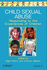 Child Sexual Abuse – Responding to the Experiences  of Children