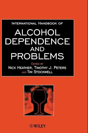 International Handbook of Alcohol Dependence & Problems