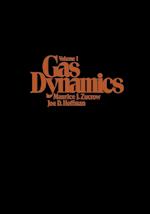 Gas Dynamics, Vol. 1