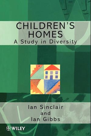 Children's Homes – A Study in Diversity