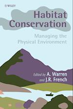 Habitat Conservation – Managing the Physical Environment