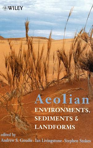 Aeolian Environments, Sediments & Landforms