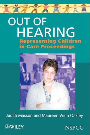 Out of Hearing – Representing Children in Care Proceedings