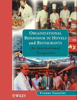 Organizational Behaviour in Hotels and Restaurants