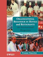 Organizational Behaviour in Hotels & Restaurants –  An International Perspective