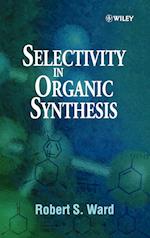 Selectivity in Organic Synthesis