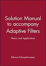 Solution Manual to Accompany Adaptive Filters