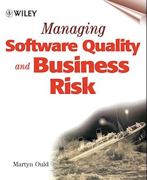 Managing Software Quality & Business Risk
