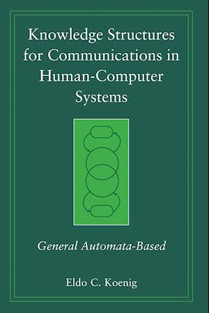 Knowledge Structures for Communications in Human-Computer Systems