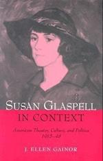 Gainor, J:  Susan Glaspell in Context