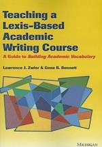 Teaching a Lexis-Based Academic Writing Course