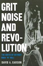 Grit, Noise, & Revolution