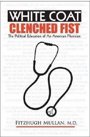 White Coat, Clenched Fist