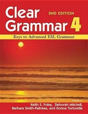 Folse, K:  Clear Grammar 4