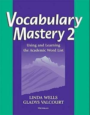 Wells, L:  Vocabulary Mastery 2