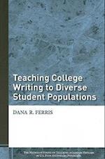 Ferris, D:  Teaching College Writing to Diverse Student Popu