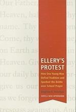 Ellery's Protest