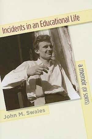 Incidents in an Educational Life