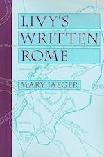 Livy's Written Rome