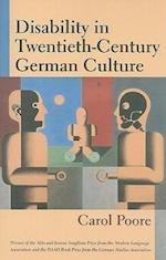 Poore, C:  Disability in Twentieth-century German Culture