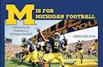 M Is for Michigan Football
