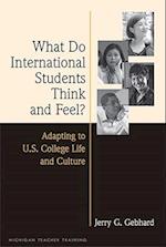 What Do International Students Think and Feel?
