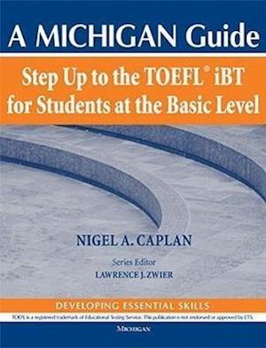 Caplan, N:  Step Up to the TOEFL(R) iBT for Students at the